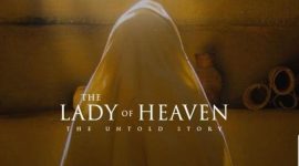 Cover film The Lady of Heaven. l Istimewa