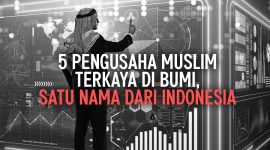 Pengusaha Muslim terkaya di dunia. l Istimewa